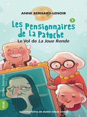 cover image of Les Pensionnaires de La Patoche 2--Le Vol de La Joue Ronde